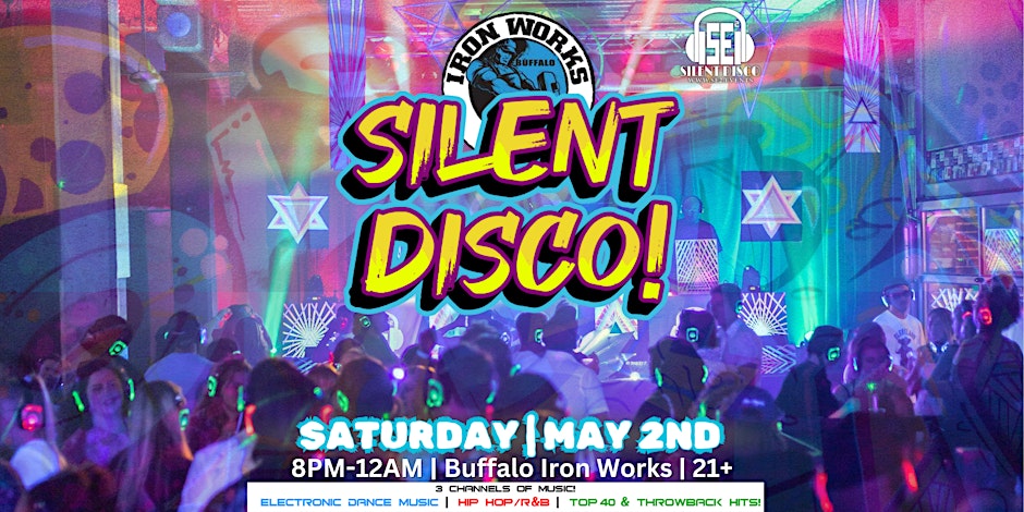 Silent Disco at Buffalo Iron Works! - 5/2/26