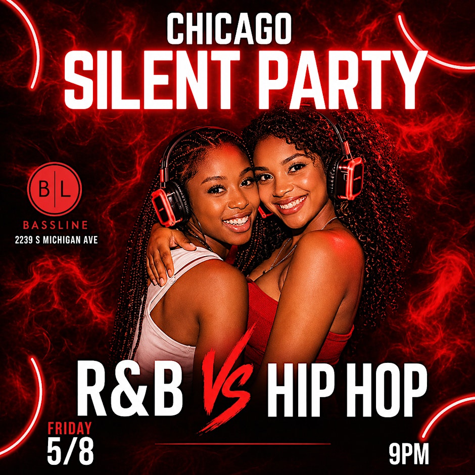 SILENT PARTY CHICAGO| R&B CLASSICS VS TRAP ESSENTIALS EDITION
