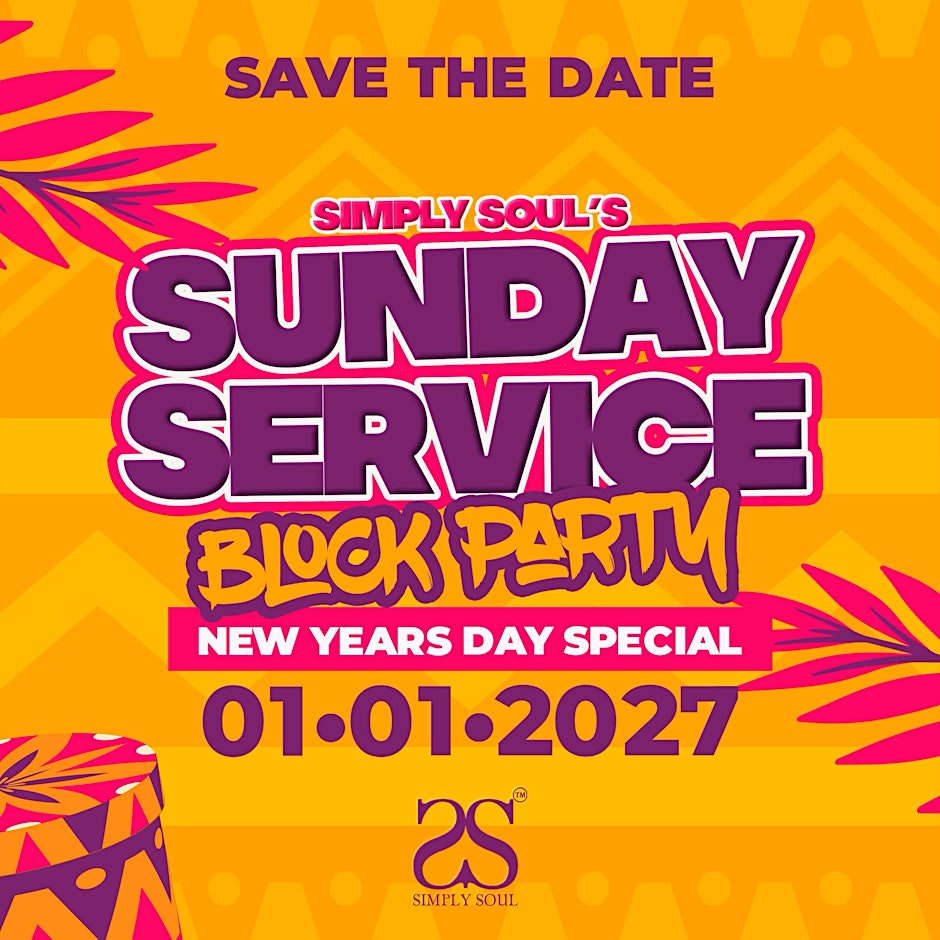 Simply Soul New Years Daytime Block Party 2027