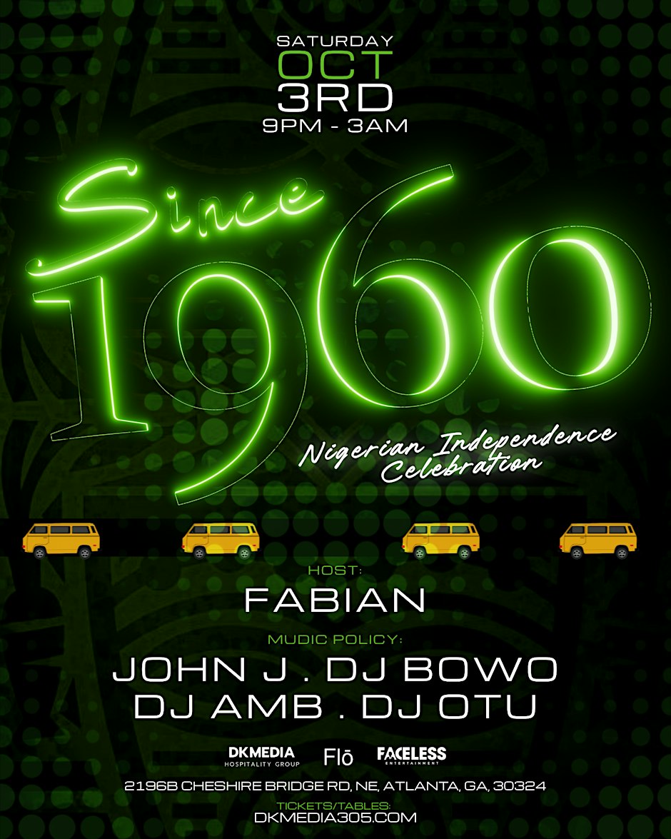 SINCE 1960 (NIGERIAN INDEPENDENCE CELEBRATION)
