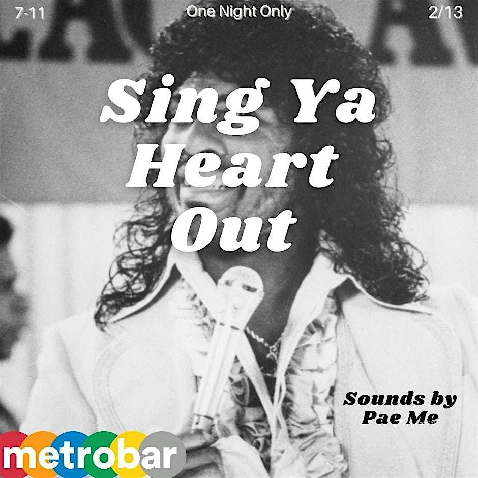 Sing Ya Heart Out Karaoke with DJ Pae Me