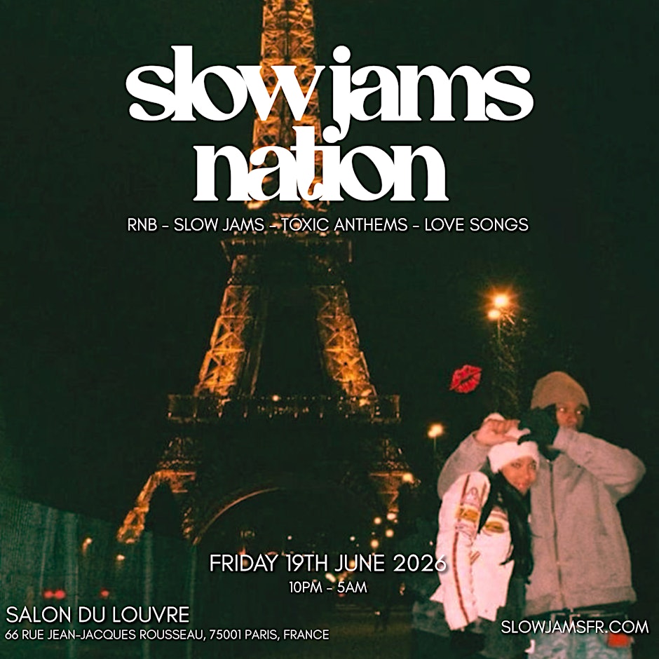 SLOW JAMS PARIS - Fête De La Musique Rnb Party