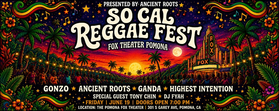 So Cal Reggae Fest |Fox Theater Pomona