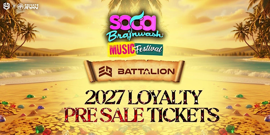 Soca Brainwash 2027 "Loyalty Pre Sale"