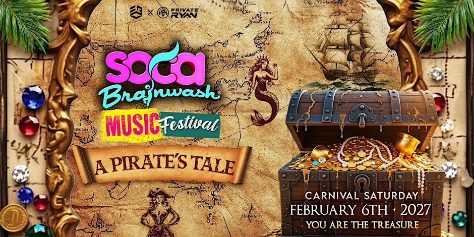 Soca Brainwash Music Festival  'A Pirate’s Tale'