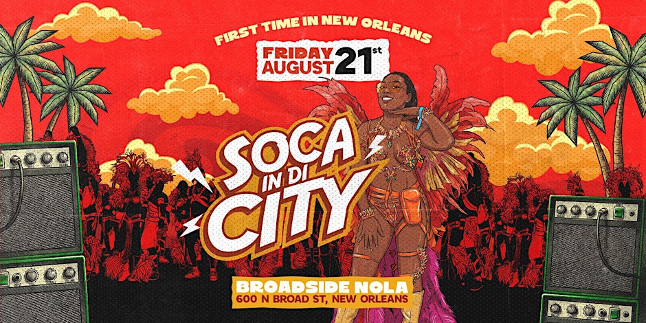 Soca in di City New Orleans