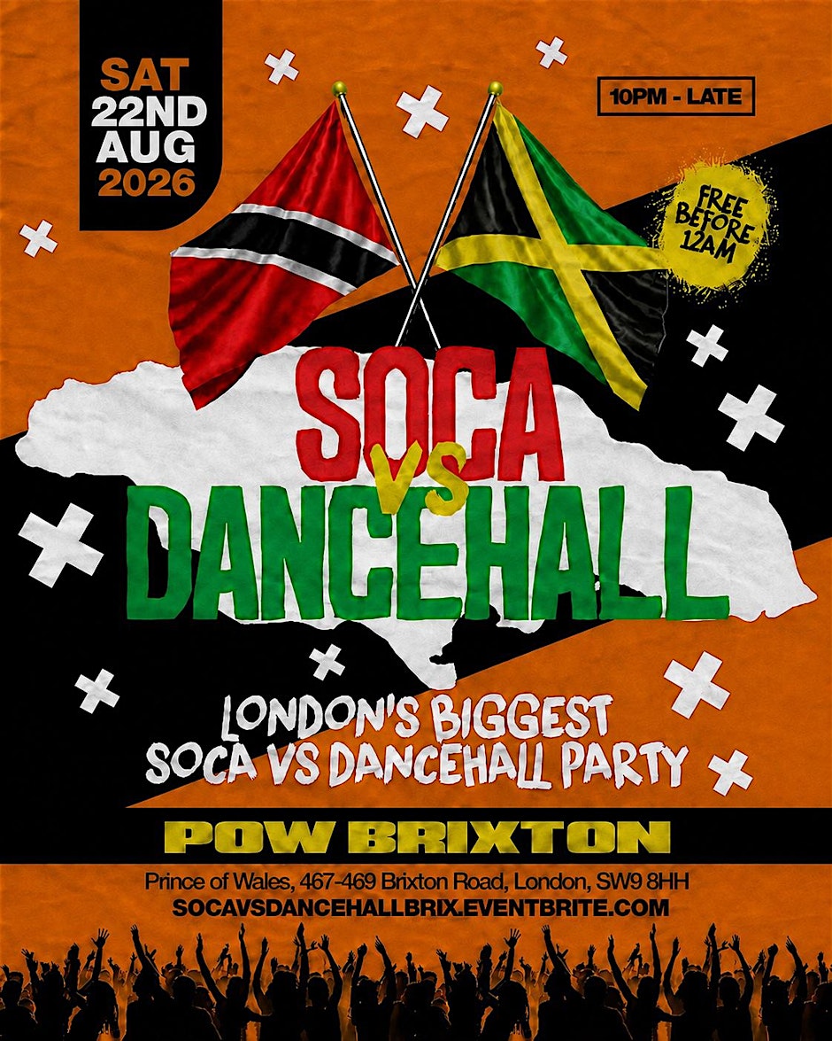 Soca Vs Dancehall Brixton – Everyone Free Before 12AM