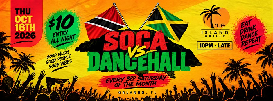 SOCA vs DANCEHALL @ TRUE ISLAND GRILLE