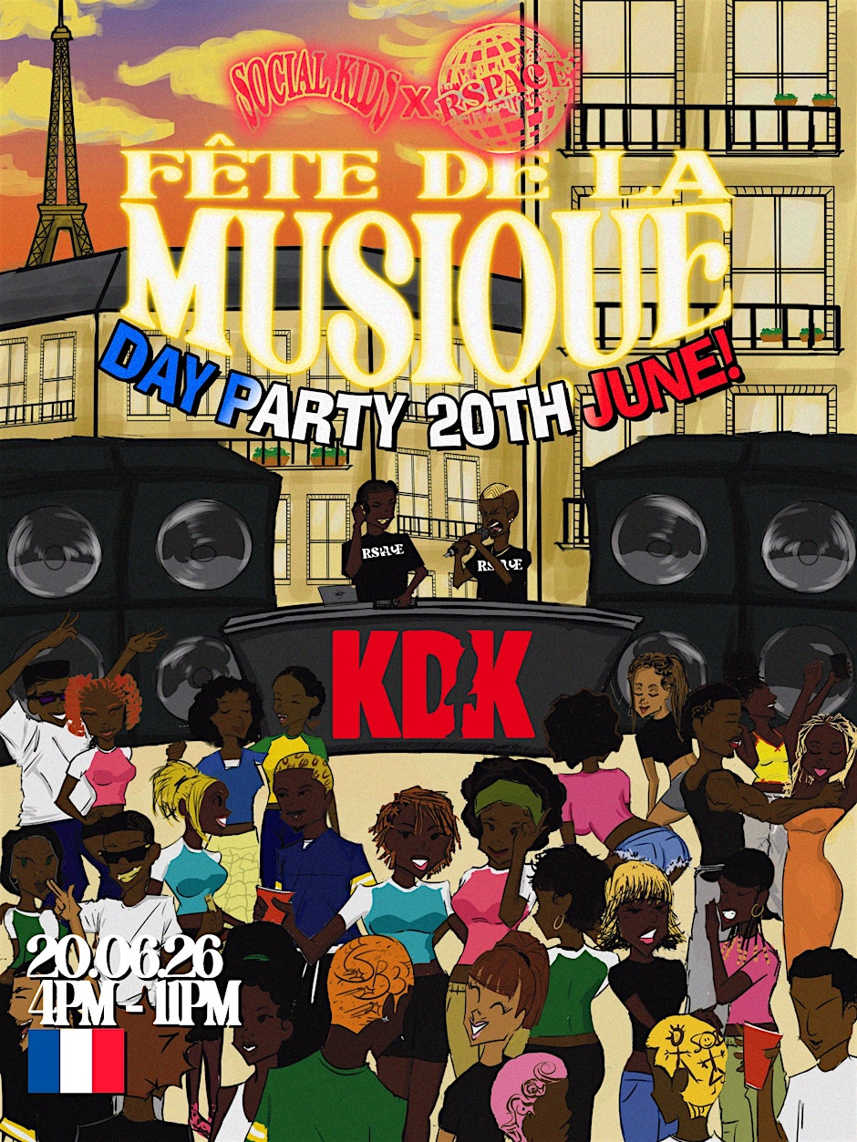 SOCIALKIDS X RSPACE: 'FETE DE LA MUSIQUE' DAY PARTY!