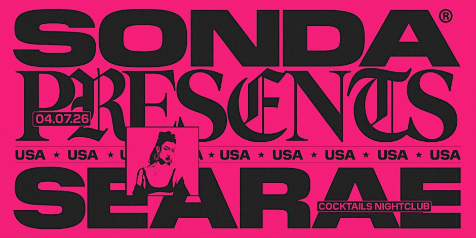 SONDA Presents: SEA RAE (USA)