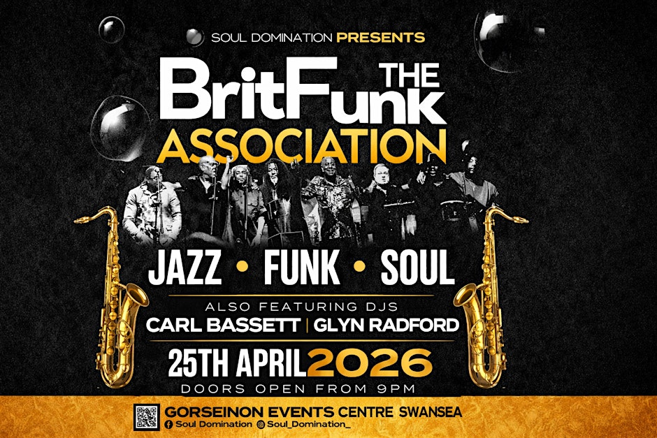 Soul Domination Presents Brit Funk Association Live - Swansea