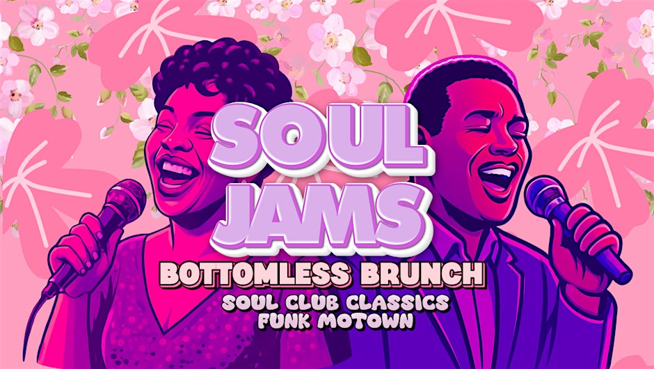 SOUL JAMS BRUNCH SAT 6 JUNE MANCHESTER