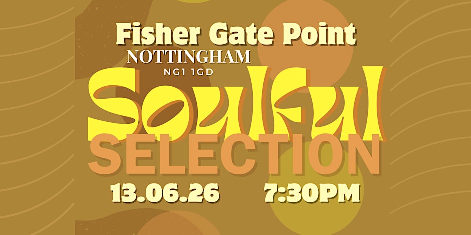 Soulful Selection @ Fisher Gate Point