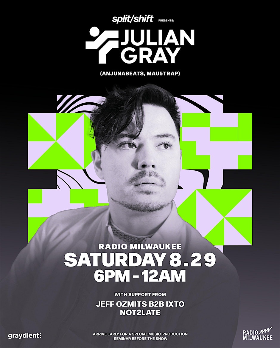 split/shift presents: Julian Gray