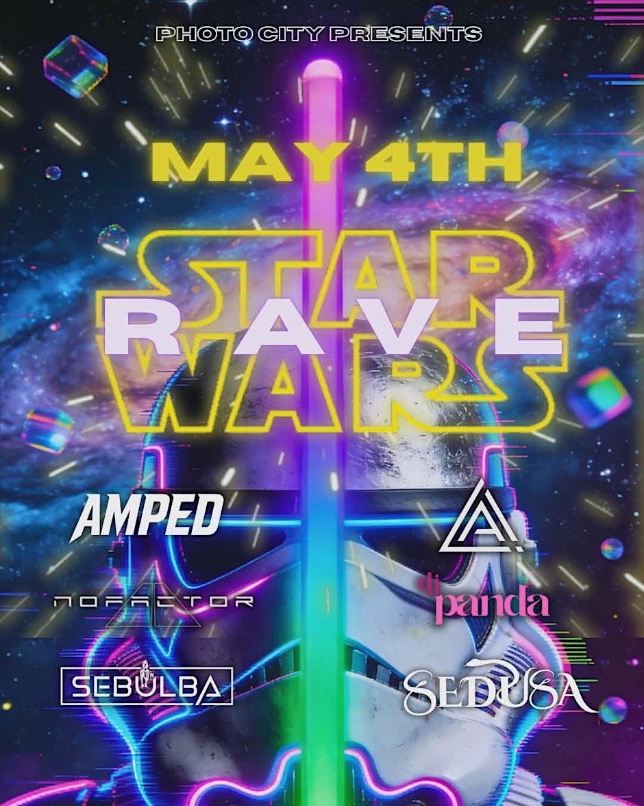 Star Wars Rave - Rochester, NY