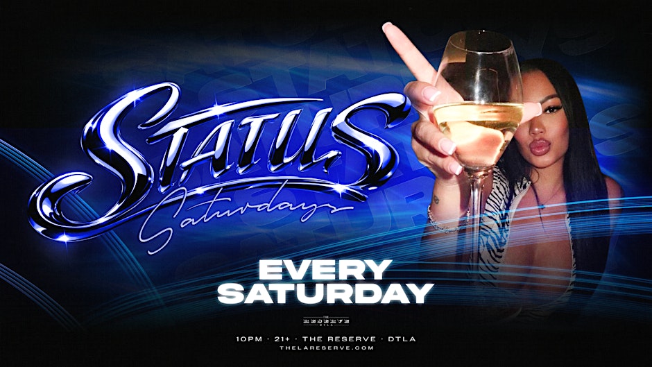 Status Saturday - Hip Hop, Rap, R&B, Top 40s at The Reserve