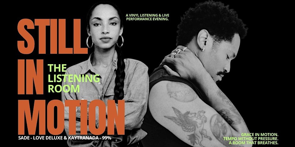 Still In Motion - A Listening Room Edition | ReconnectLDN