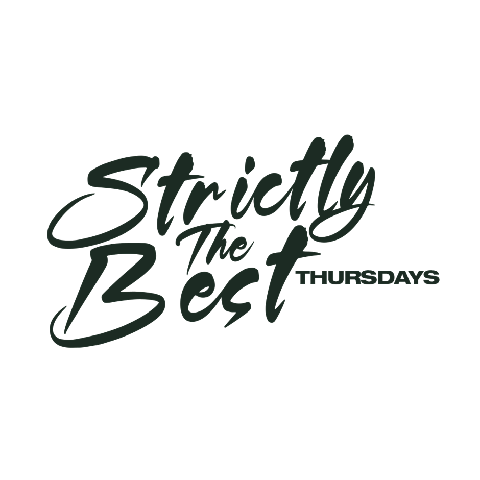 Strictly The Best Thursdays (Everyone Free $10 Drinks & $30 Hookah)