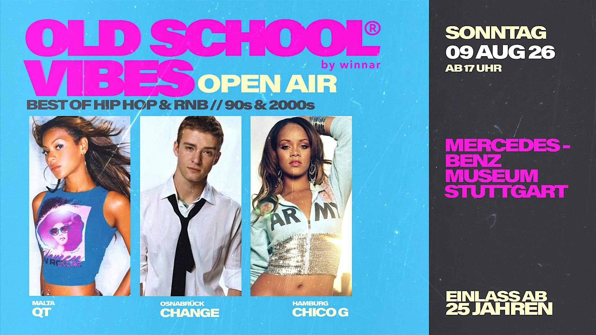 STUTTGART OPEN AIR x Old School Vibes