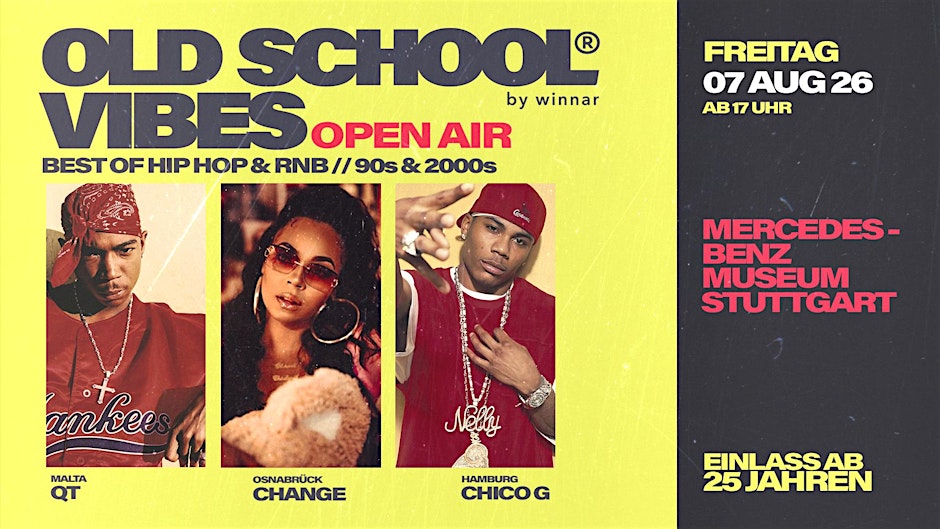 STUTTGART OPEN AIR x Old School Vibes