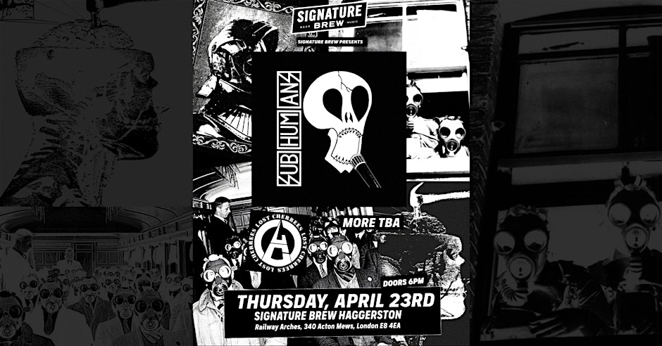Subhumans + Support | London
