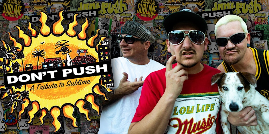 Sublime Tribute by Don't Push!
