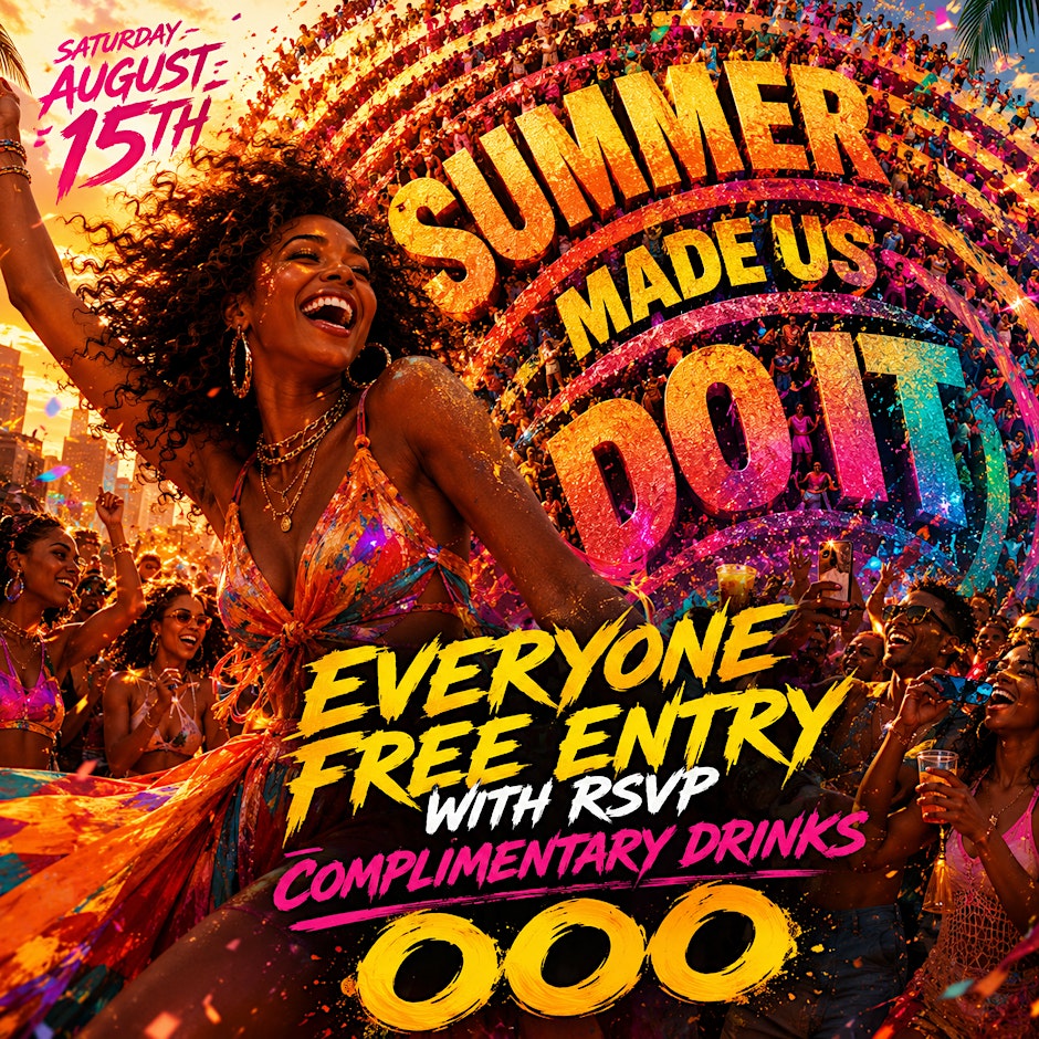 Summer Made Us Do It: Free Entry with RSVP at OOO