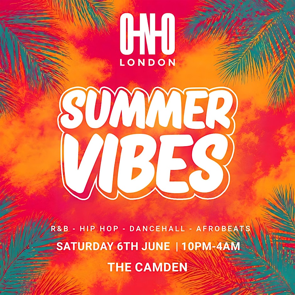SUMMER VIBES (£1 B4 11PM WITH A TICKET)