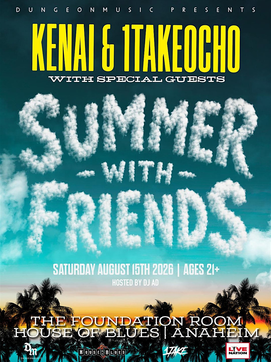 Summer With Friends Featuring Kenai & 1takeOcho