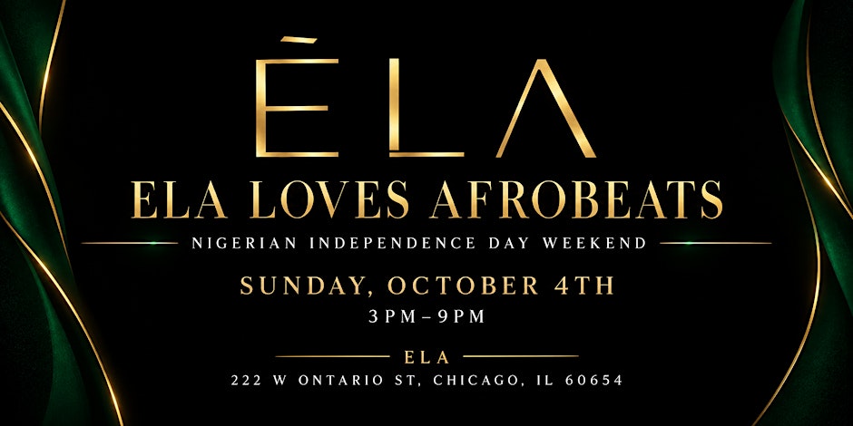 Sunday Funday @ ELA Nigerian Independence Day Weekend| Oct. 4, 3–9PM