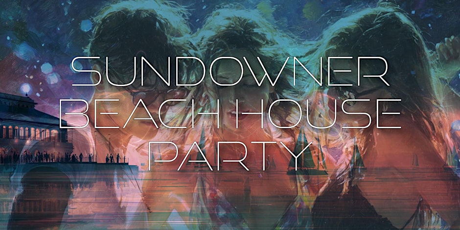 Sundowner Beach House - Party ... POTZDAMN #7