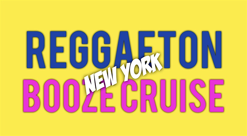 SUNSET REGGAETON  LATIN   - BOOZE CRUISE NYC