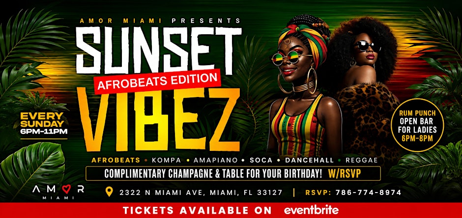 SUNSET VIBEZ: Afrobeats Edition @ Amor Miami