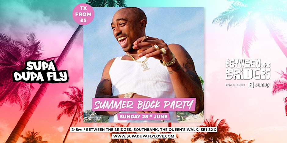 SUPA DUPA FLY: HIPHOP & R'N'B BLOCK PARTY
