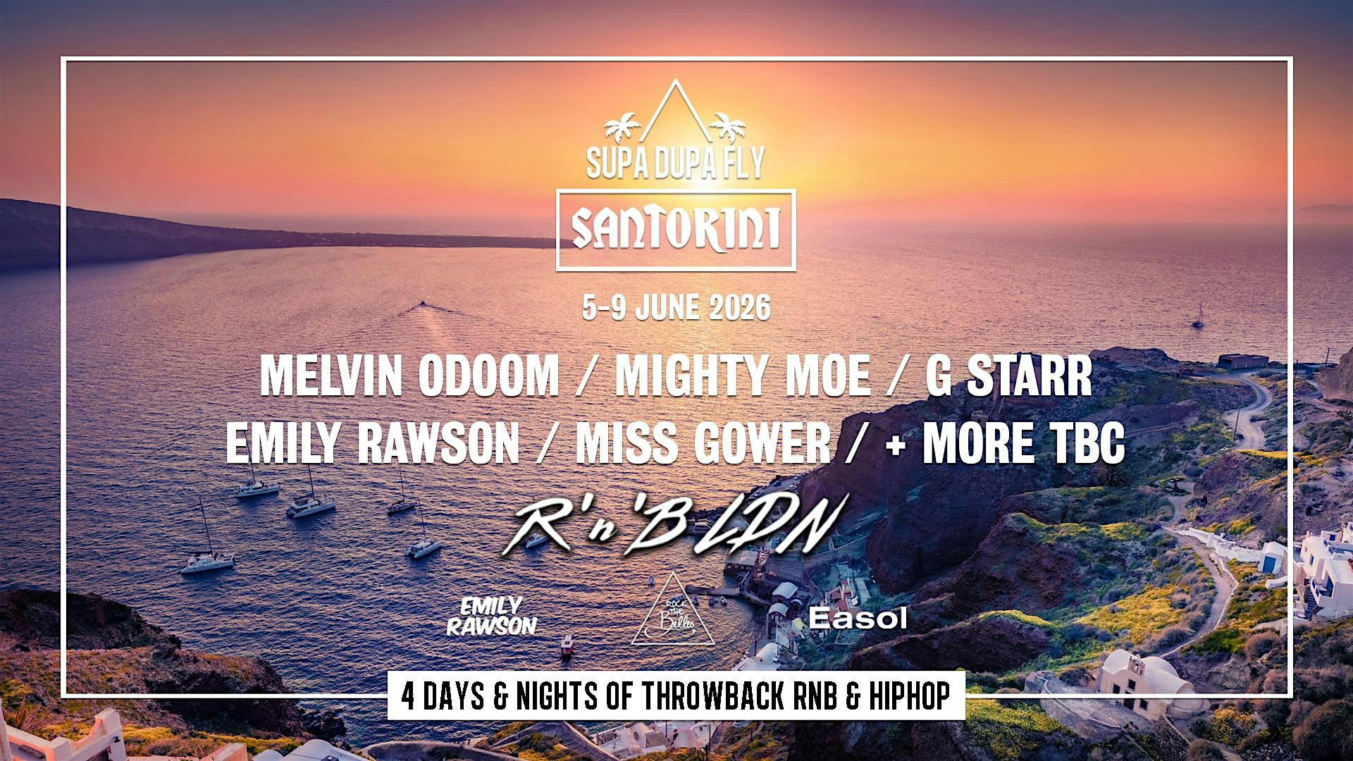 Supa Dupa Fly x R'n'B LDN: Santorini 2026
