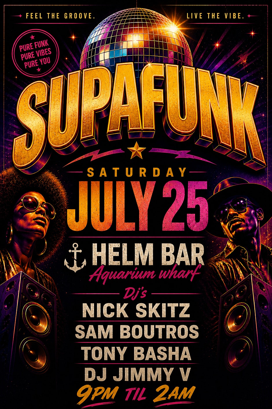 SUPAFUNK SAT. JULY 25 - HELM BAR