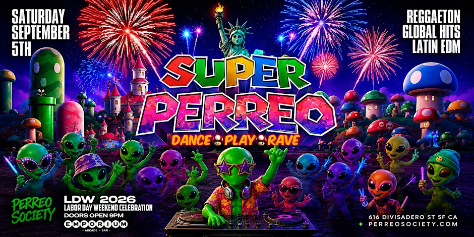SUPER PERREO LATIN RAVE @ EMPORIUM 9PM