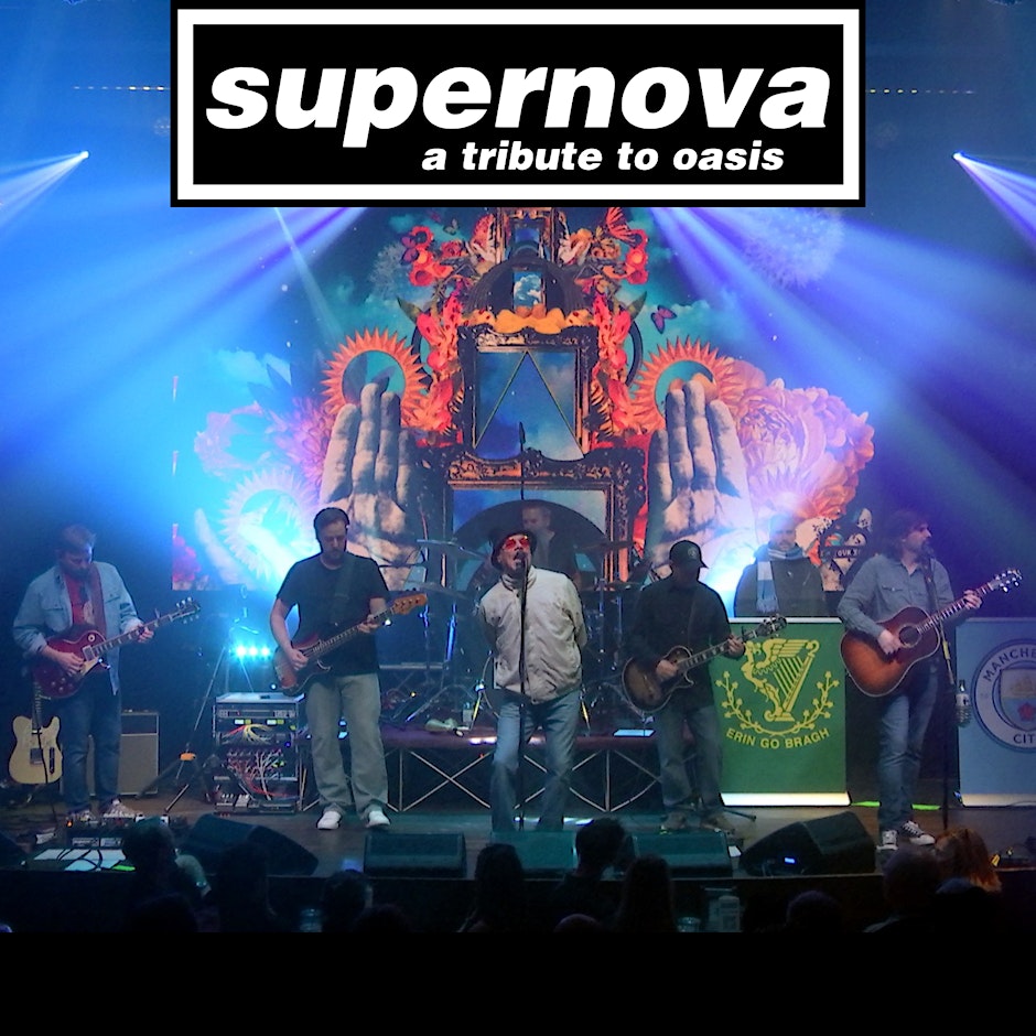Supernova- A Tribute to Oasis