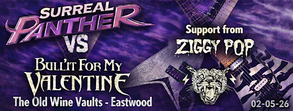 Surreal Panther + Bull'it For My Valentine Live @ The Old Wine Vaults Eastw