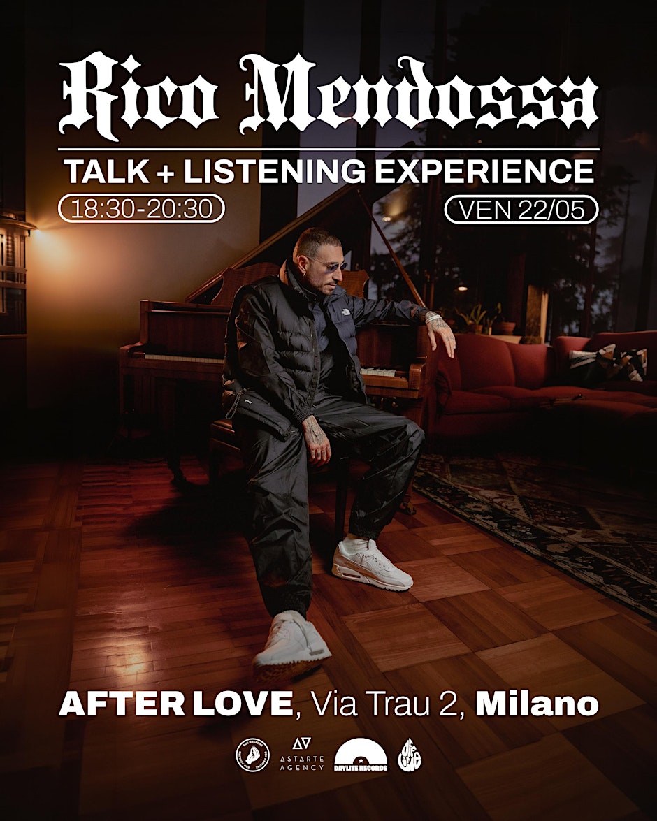 Talk e listening experience w/ Rico Mendossa @Afterlove