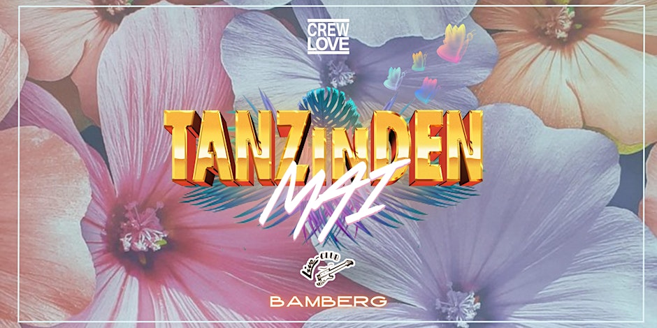 TANZ IN DEN MAI I 30.04.26 I LIVE Club Bamberg