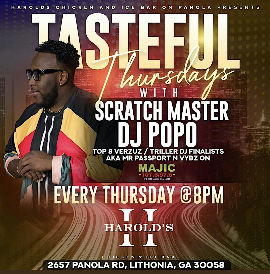 Tasteful Thursdays with Scratch Master DJ POPO