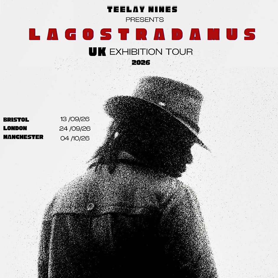 Teelay Nines Presents Lagostradamos Exhibition Tour