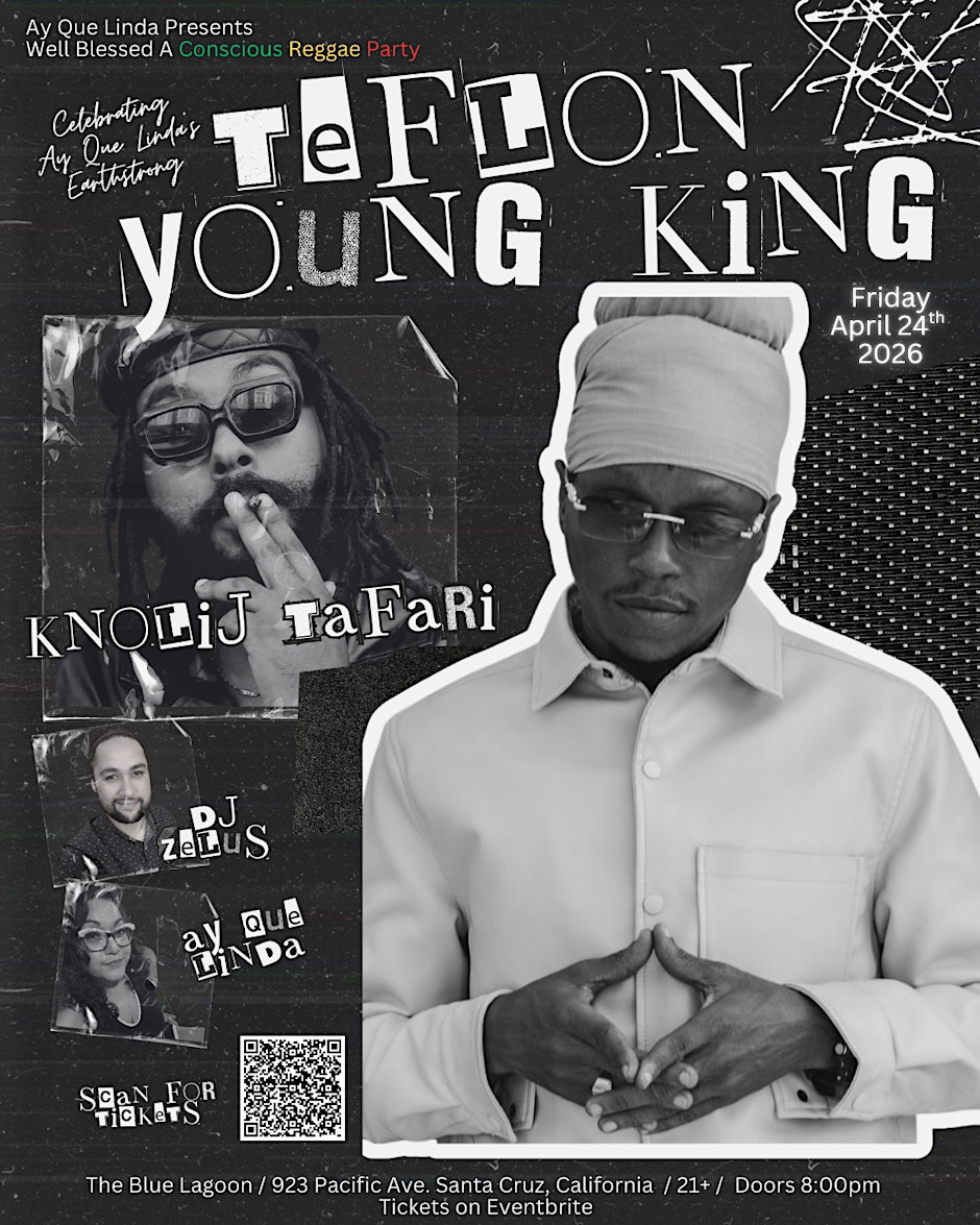 Teflon Young King, Knolij Tafari, DJ Zelus & Ay Que Linda Reggae Party