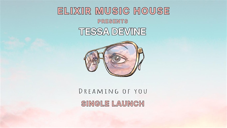 Tessa Devine - Dreaming Of You - Launch Party