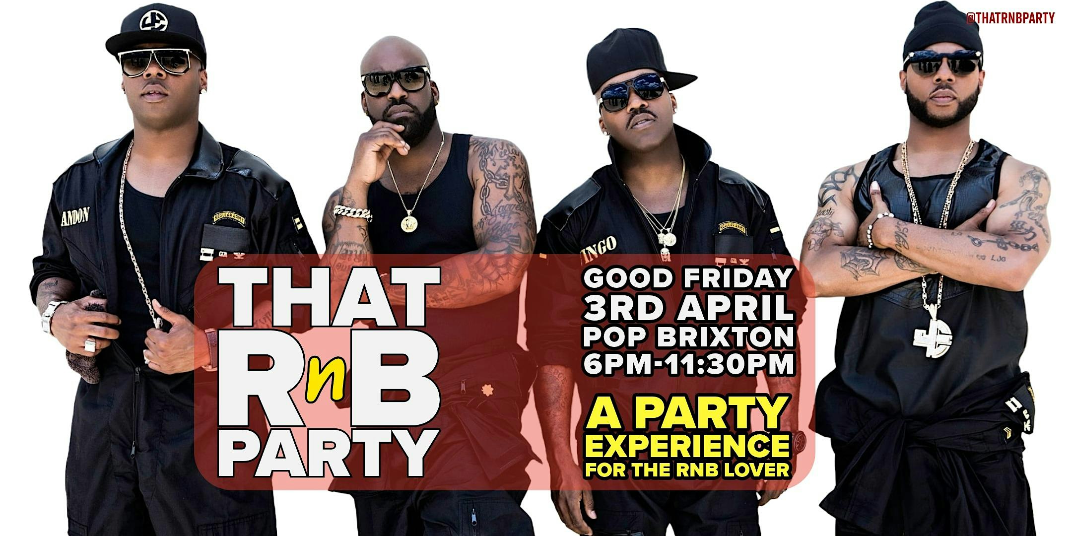 ThatRnBParty  - An RnB & Slow Jams experience (Good Friday)