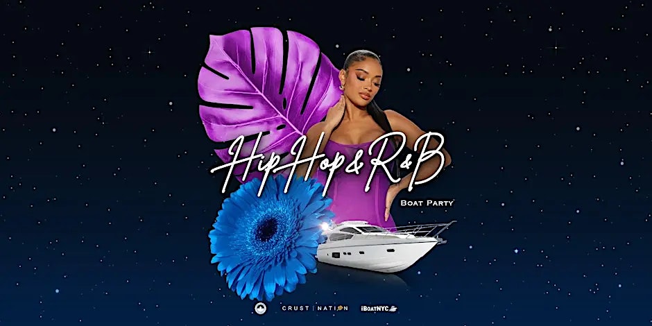 The #1 HIP HOP & R&B Boat Ride Party Cruise NYC Flyer