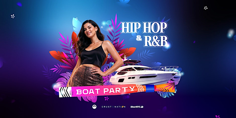 The #1 HIP HOP & R&B Boat Ride Party Cruise NYC
