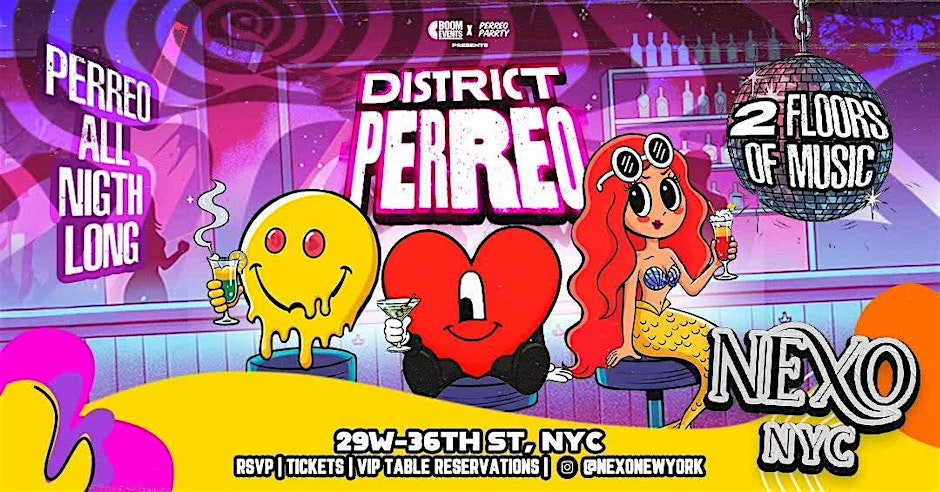 The #1 Reggaeton Club in Midtown - DISTRICT PERREO - Latin Dance Party