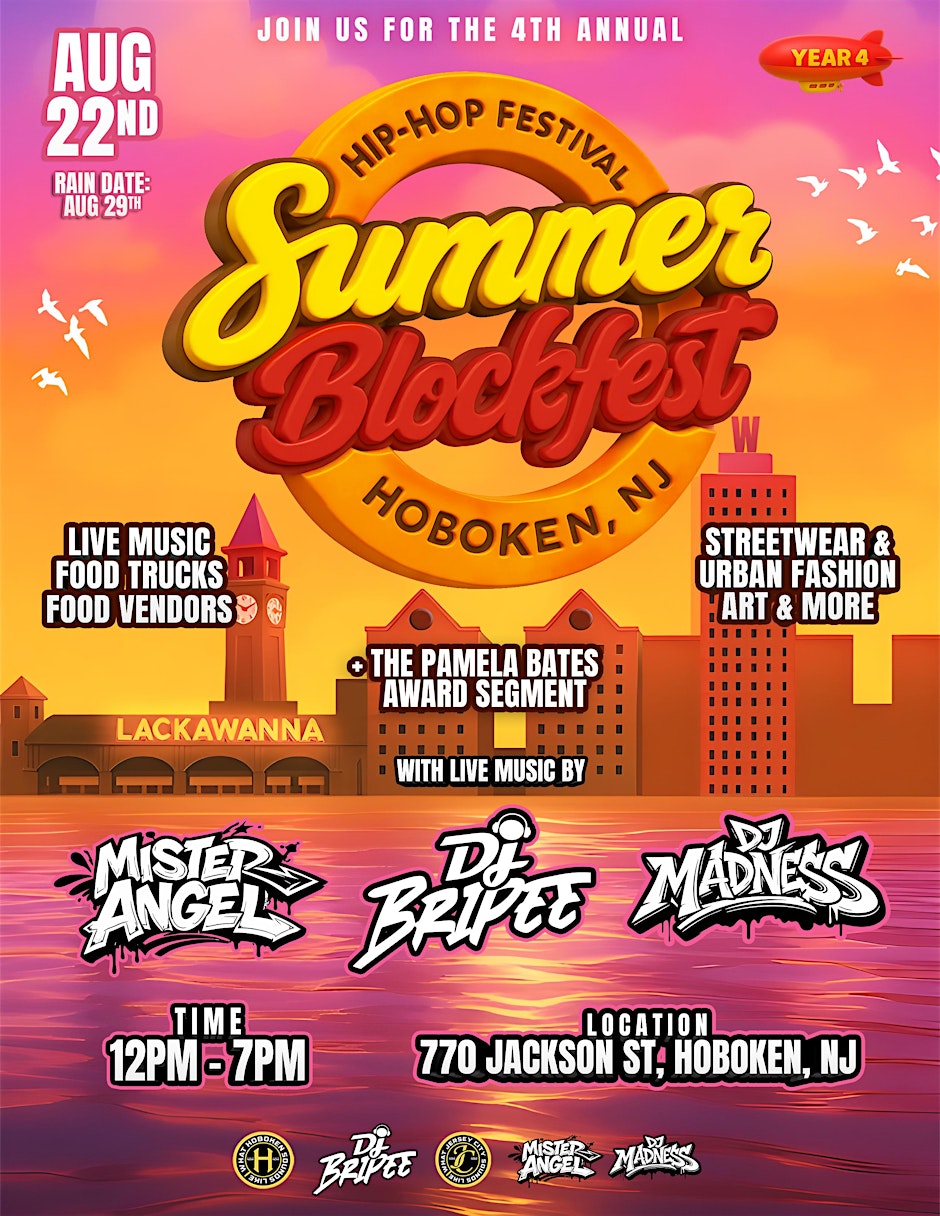 The 4th Annual Summer Blockfest – Hip-Hop Festival & Community Celebration